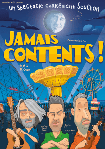 Jamais contents