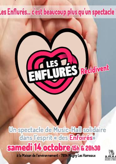Un spectacle de Music-Hall "LES ENFLURÉS RECIDIVENT"