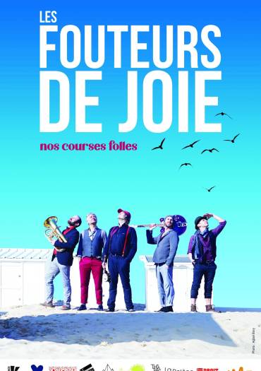 AFFICHE LES FOUTEURS DE JOIE