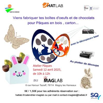 Atelier Pâques, samedi 12 avril 2025 , de 10h à 12h, au Maglab !
