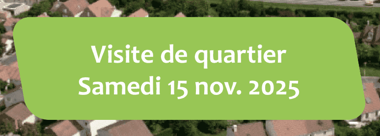 Visite de quartier novembre 2025