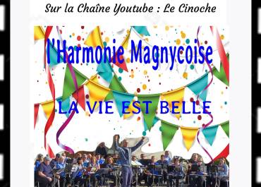 L'Harmonie Magnycoise : Concert "La Vie est Belle"