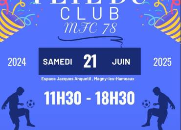FETE DU CLUB DU MAGNY FC 78